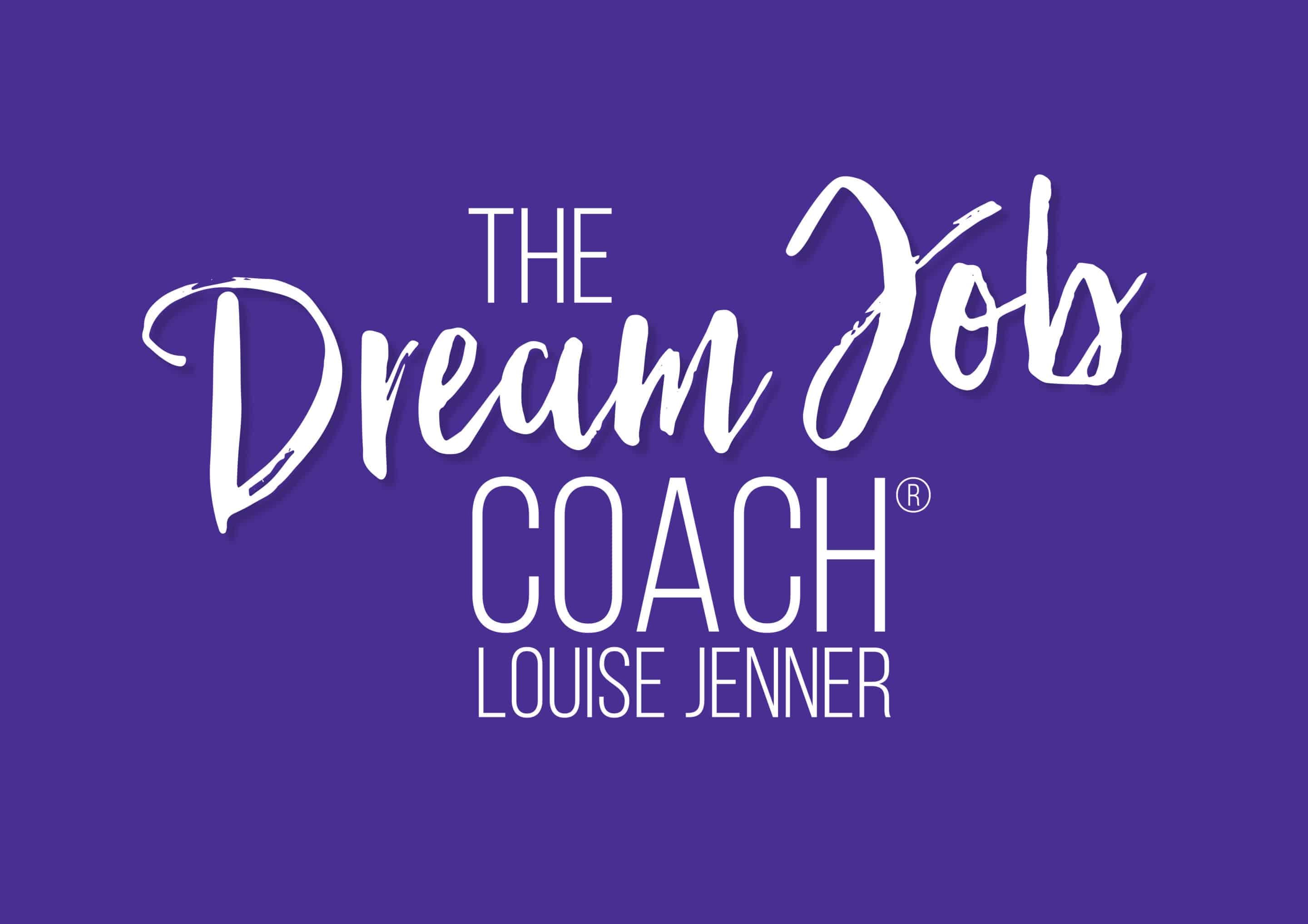 Logo: The Dream Job Coach LOUISE JENNER</p>
<p>White text on purple background.