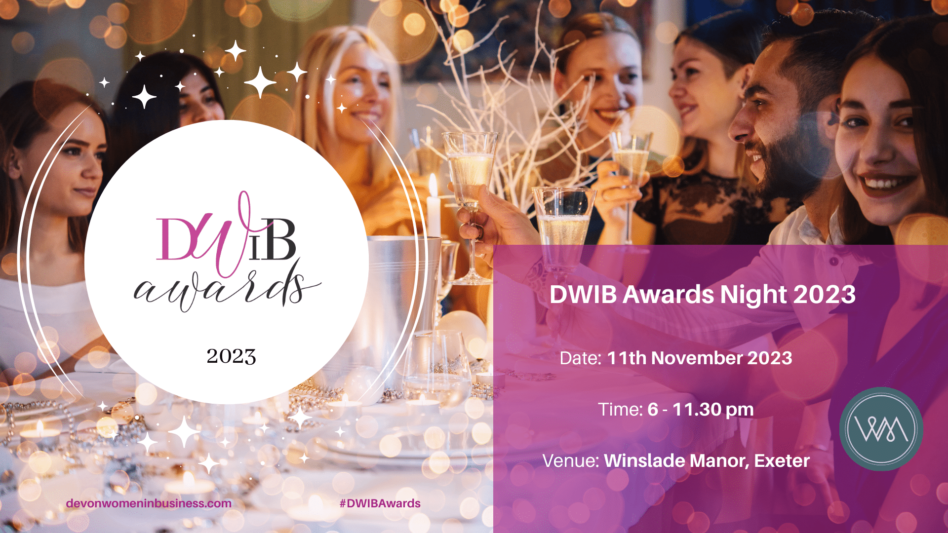 Image of glamorous people at a party table, celebrating and making toasts. Overlay: Logo: DWIB Awards 2023 devonwomeninbusiness.com #DWIBAwards