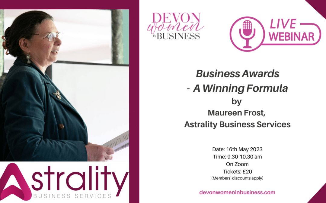 Webinar:  Business Awards – A Winning Formula