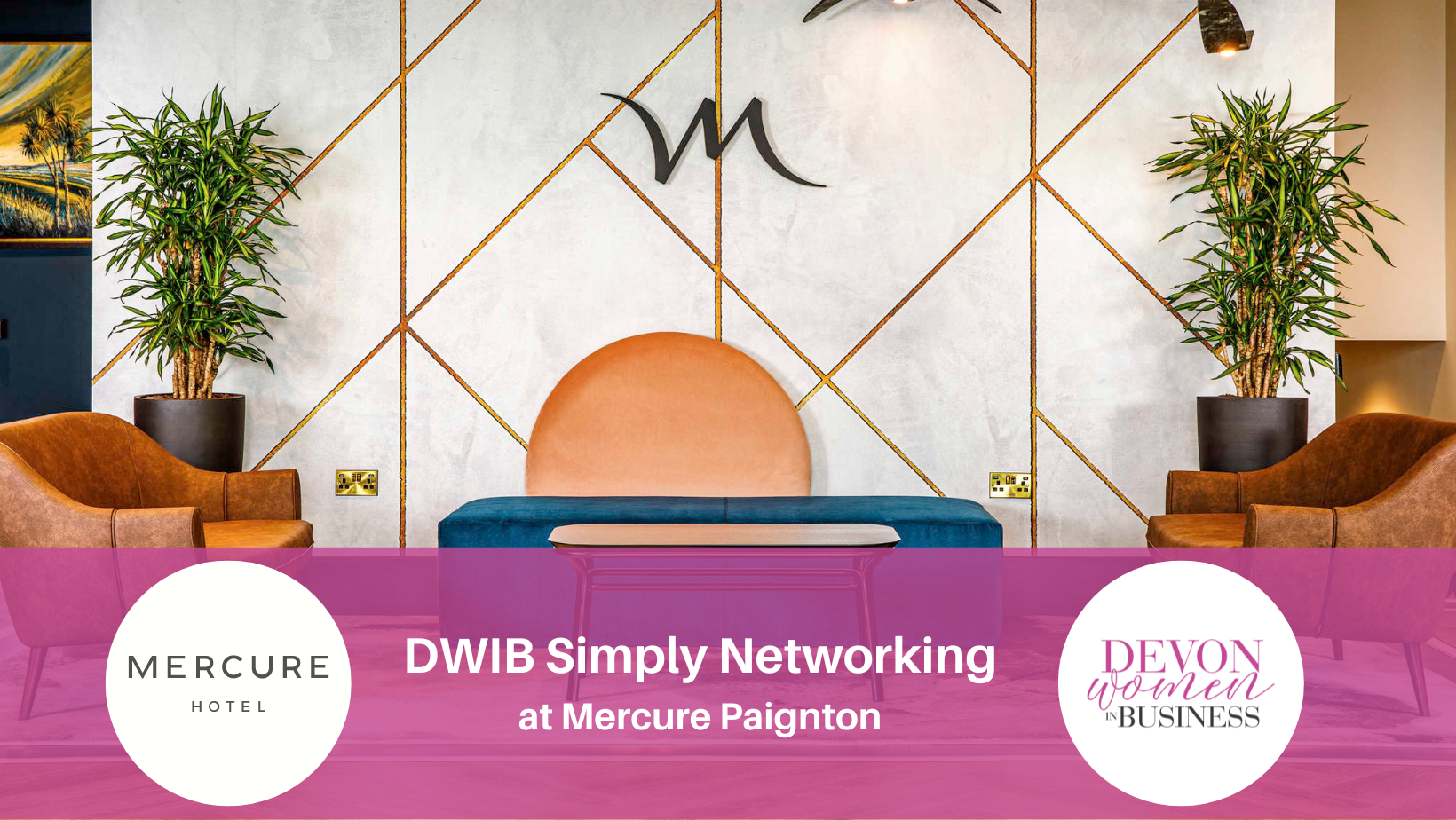 Interior shot of the lounge at Mercure Hotel Paignton, venue for DWIB Simply Networking.