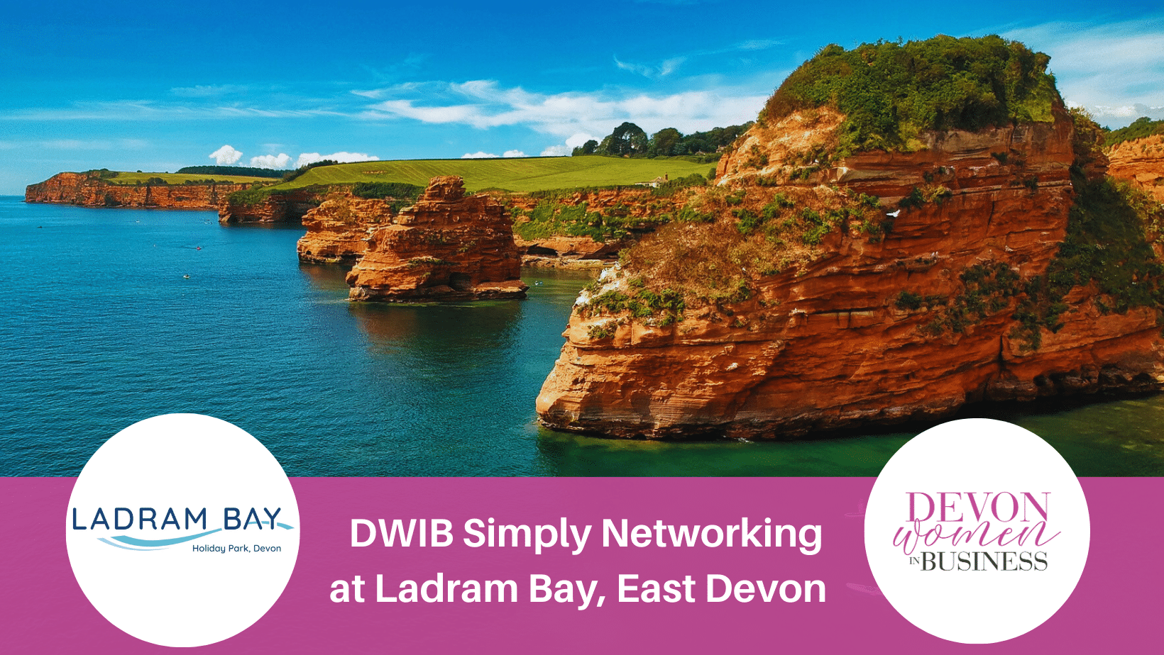 Photo of the red cliffs and blue sea at Ladram Bay Holiday Park, venue for the DWIB Simply Networking event. Logo: Ladram Bay Holiday Park Logo: Devon Women in Business