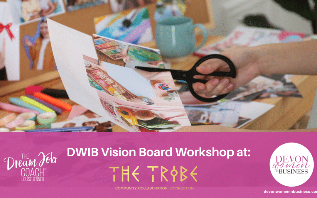 DWIB Vision Board Workshop