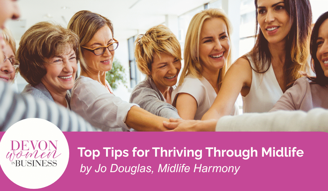 Top Tips for Thriving Through Midlife