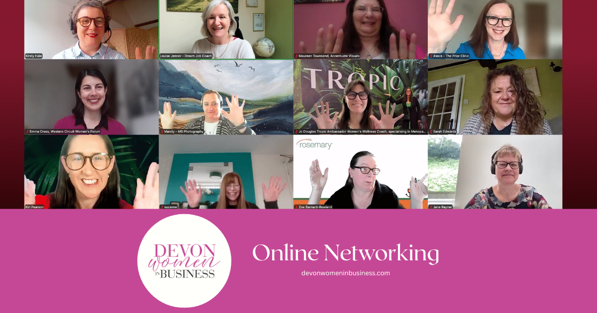 Devon Women in Business Online Networking graphic featuring a Zoom gallery screenshot of 12 women smiling, waving and holding up their hands during a friendly networking session. Below the screenshot is a pink banner featuring the Devon Women in Business logo, the words “Online Networking” and the website devonwomeninbusiness.com.