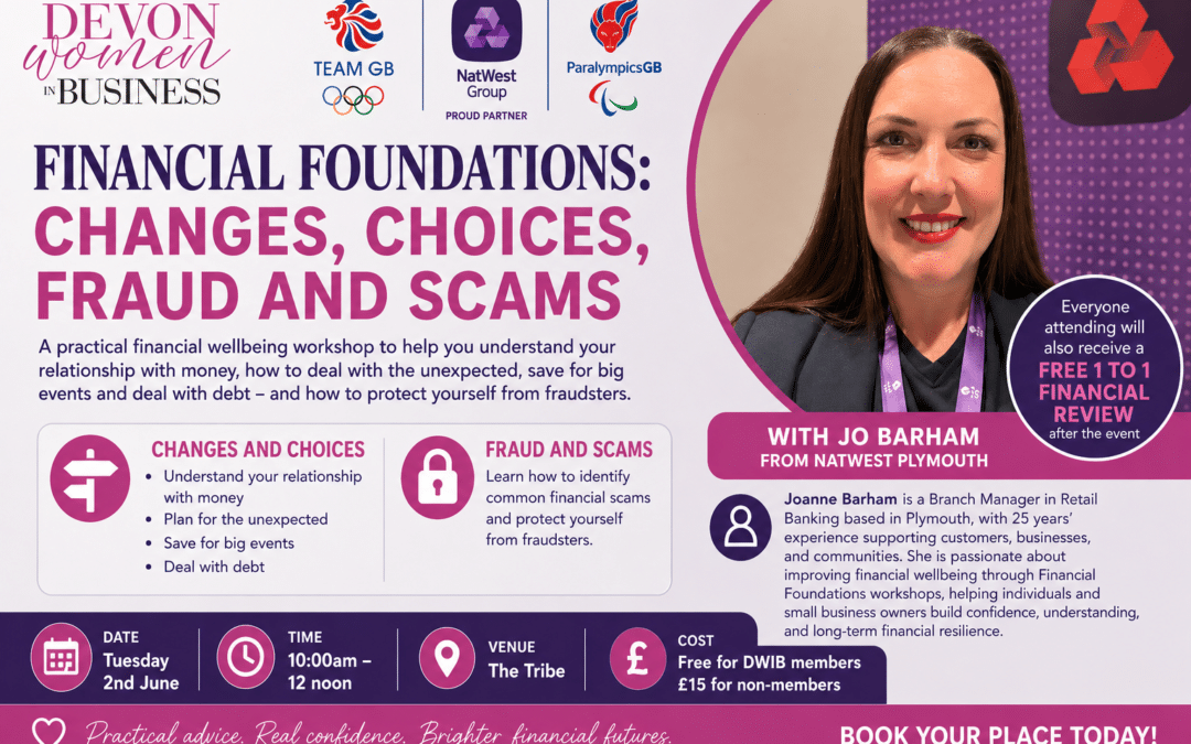 DWIB Workshop – Financial Foundations: Changes, Choices, Fraud and Scams