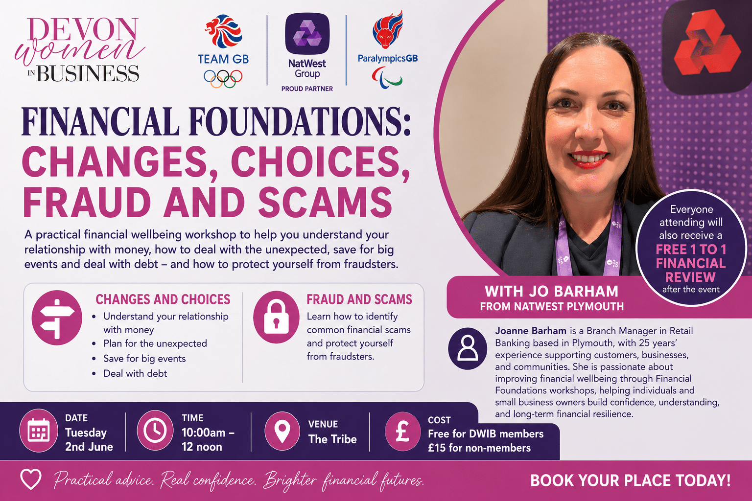 Devon Women in Business financial workshop in Devon, “Financial Foundations: Changes, Choices, Fraud and Scams”, with Jo Barham from NatWest Plymouth at The Tribe, Tuesday 2nd June.
