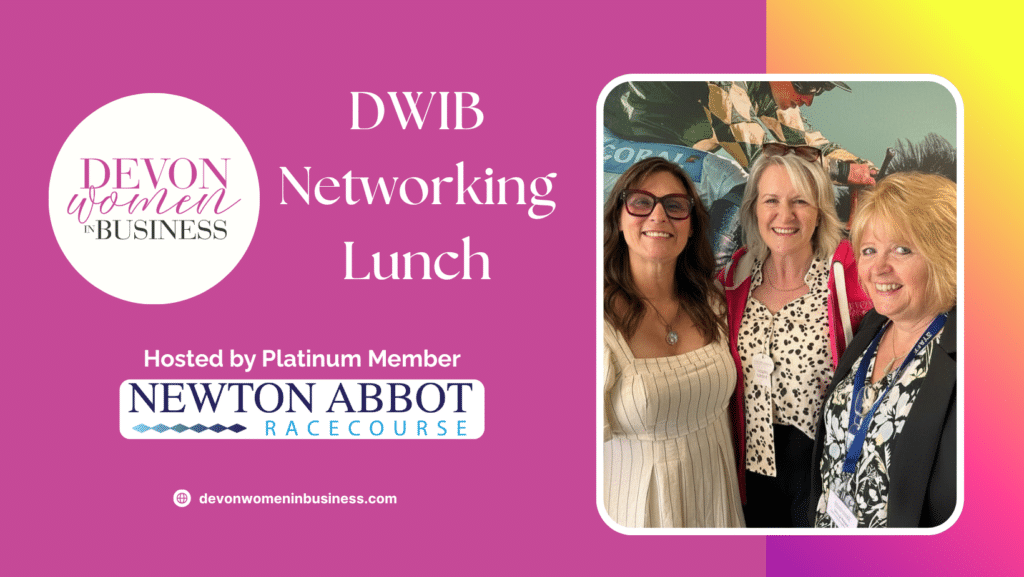 **Alt text:** Promotional graphic for a Devon Women in Business networking lunch. The design features the DWIB logo on a pink background with the text "DWIB Networking Lunch". A photo shows three smiling women networking at a previous event, with a horse racing mural in the background. The graphic highlights that the event is hosted by Platinum Member Newton Abbot Racecourse and includes the Devon Women in Business website address.